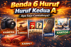 Benda 6 Huruf Huruf Kedua A